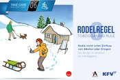 06. Rodle nicht unter dem Einfluss von Medikamenten, Alkohol oder Drogen 06. Rodle nicht unter dem Einfluss von Medikamenten, Alkohol oder Drogen